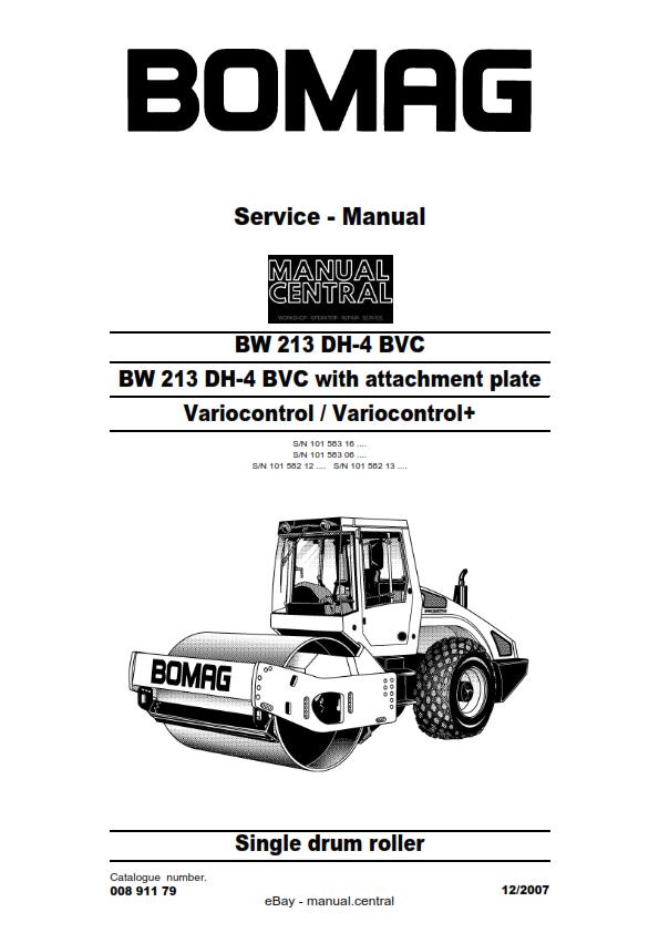 BOMAG BW 213 DH-4 BVC SERVICE WORKSHOP REPAIR MANUAL REPRINT 12/2007 EDITION