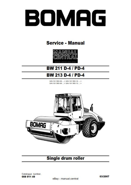 BOMAG BW 211 213 D-4 PD-4 SERVICE WORKSHOP REPAIR MANUAL REPRINT 03/2007 EDITION