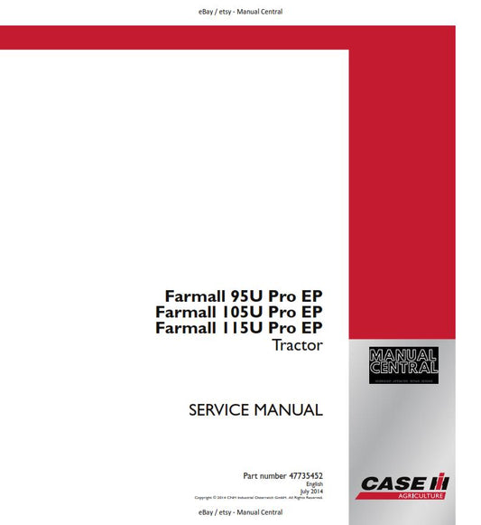 CASE TRACTOR FARMALL 95U 105U 115U WORKSHOP SERVICE REPAIR MANUAL 2014 EDITION