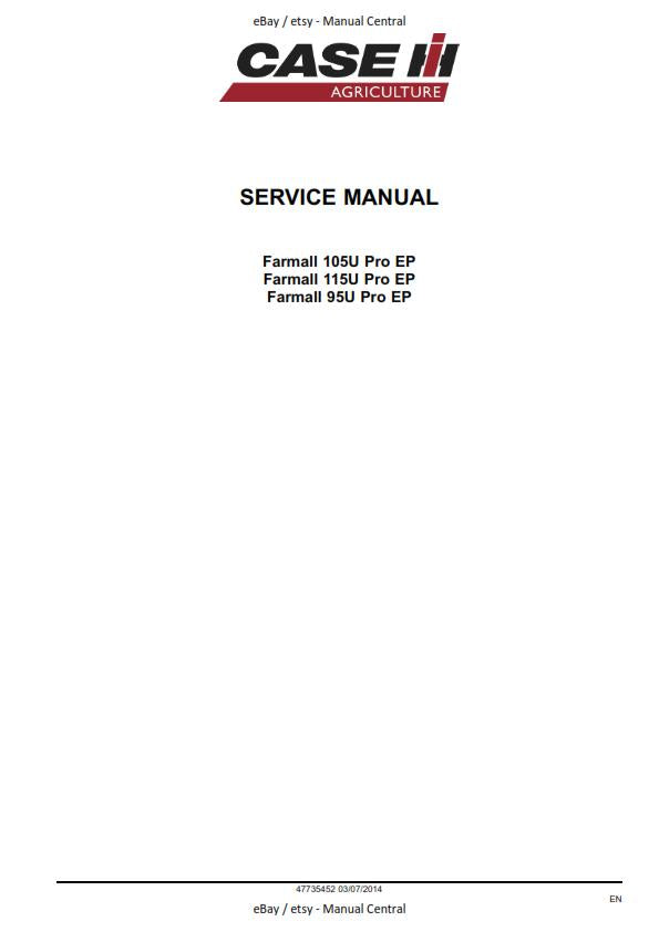 CASE TRACTOR FARMALL 95U 105U 115U WORKSHOP SERVICE REPAIR MANUAL 2014 EDITION