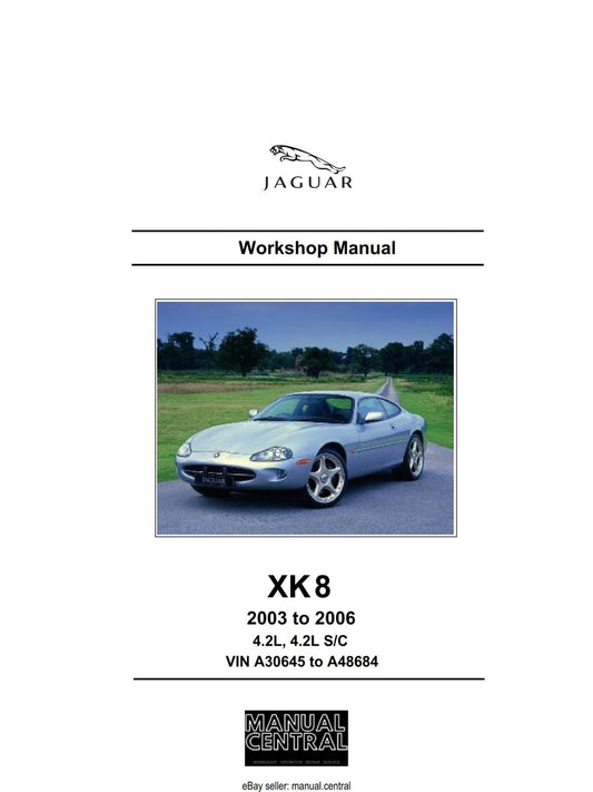 JAGUAR X100 XK8 XKR WORKSHOP SERVICE MANUAL 2003-2006 REPRINTED COMB BOUND