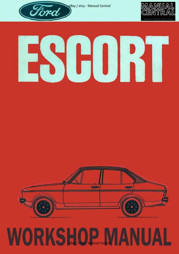 FORD ESCORT MARK 2 MK2 WORKSHOP SERVICE REPAIR MANUAL REPRINTED COMB BOUND