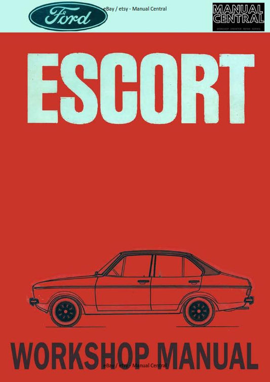 FORD ESCORT MARK 2 MK2 WORKSHOP SERVICE REPAIR MANUAL REPRINTED COMB BOUND