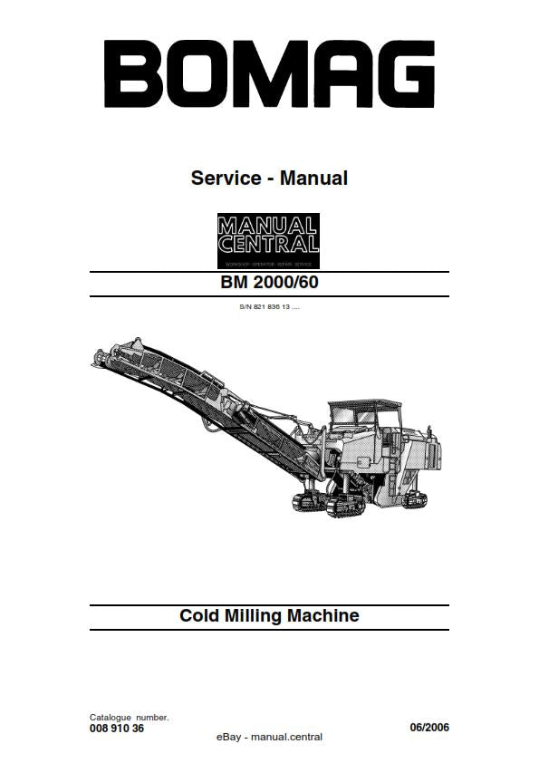 BOMAG BM 2000/60 SERVICE WORKSHOP REPAIR MANUAL REPRINT 06/2006 EDITION