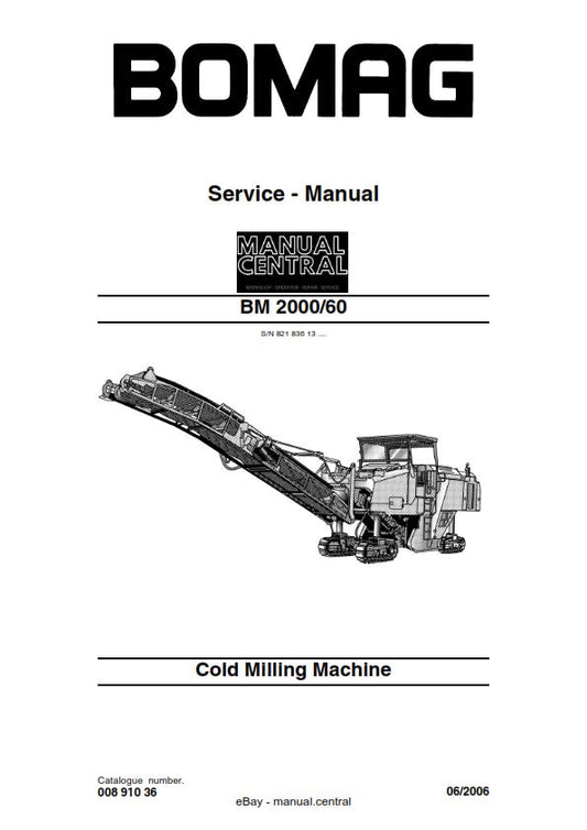 BOMAG BM 2000/60 SERVICE WORKSHOP REPAIR MANUAL REPRINT 06/2006 EDITION