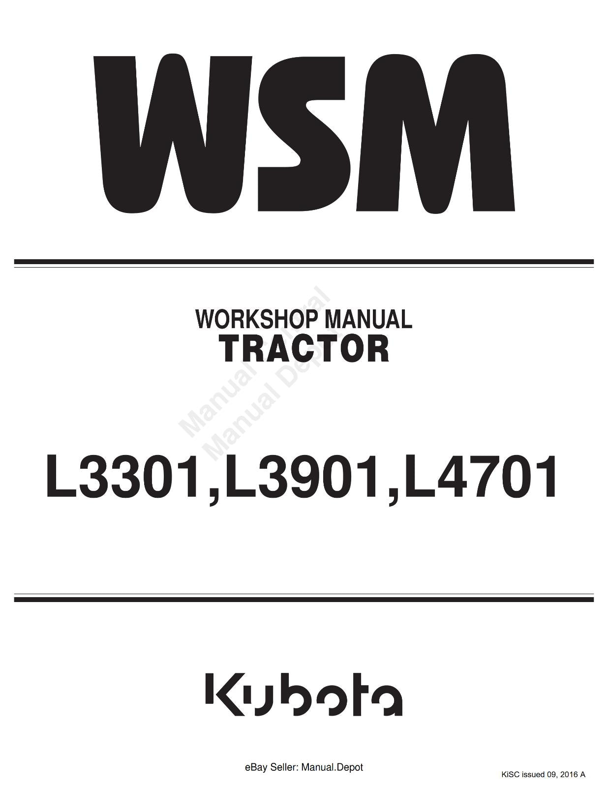 KUBOTA TRACTOR L3301 L3901 L4701 WORKSHOP SERVICE REPAIR MANUAL REPRINTED 2016