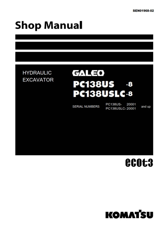 KOMATSU PC138US PC138USLC EXCAVATOR WORKSHOP SHOP MANUAL REPRINTED COMB BOUND