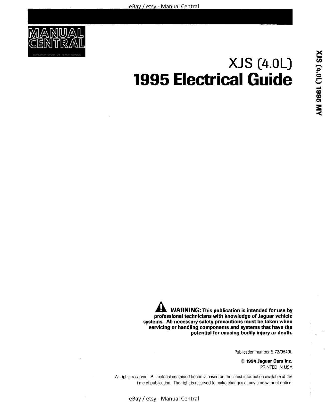 JAGUAR XJS 4.0L 1995 ELECTRICAL GUIDE - WIRING DIAGRAMS - CIRCUIT DIAGRAMS