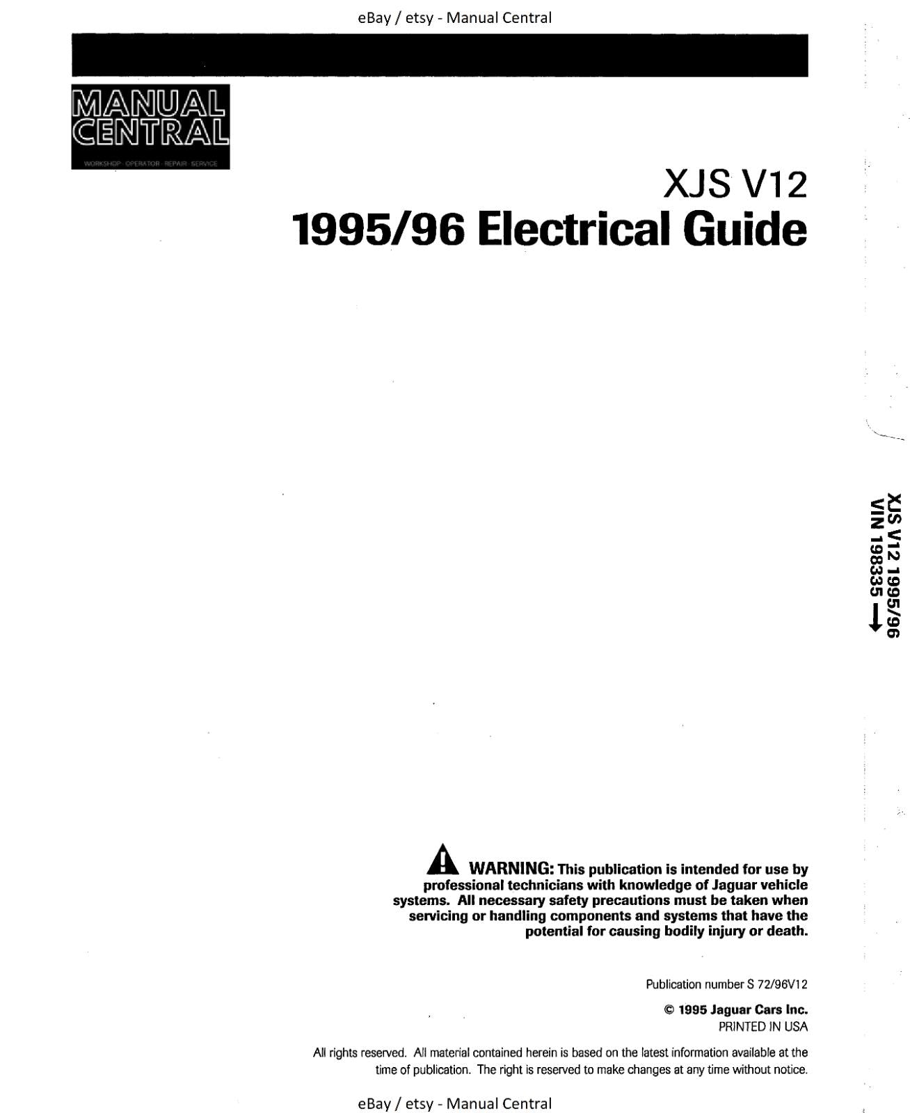 JAGUAR XJS V12 1995-1996 ELECTRICAL GUIDE - WIRING DIAGRAMS - CIRCUIT DIAGRAMS