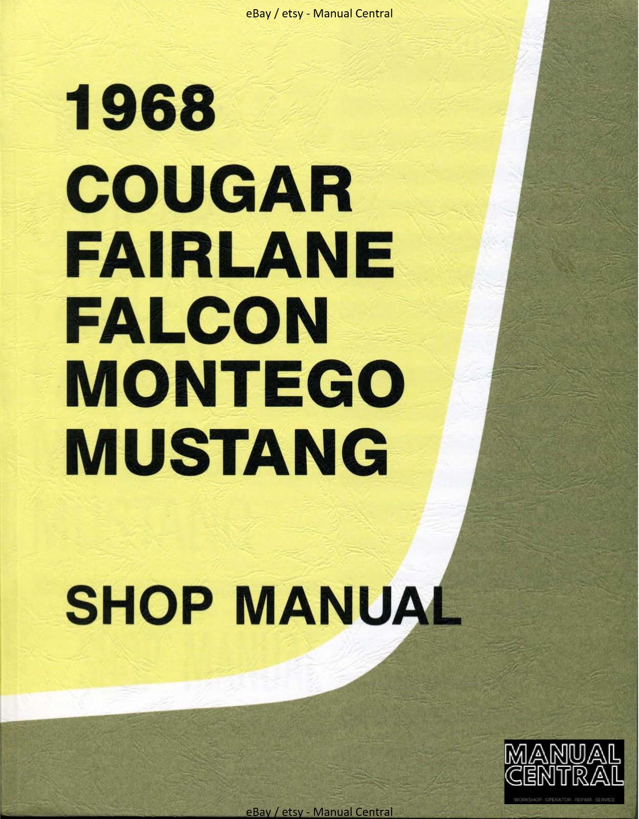 FORD 1968 COUGAR FAIRLANE FALCON MONTEGO MUSTANG - WORKSHOP SERVICE REPAIR PRINT