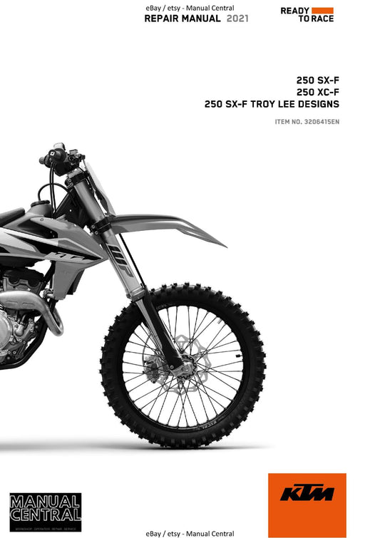 KTM 2021 - 250 SX-F  XC-F TROY LEE DESIGNS - WORKSHOP REPAIR SERVICE REPRINTED