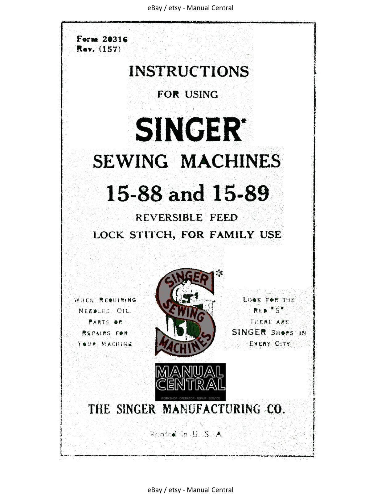 SINGER SEWING MACHINES 15-88 15-89 INSTRUCTION MANUAL REPRINTED COMB BOUND