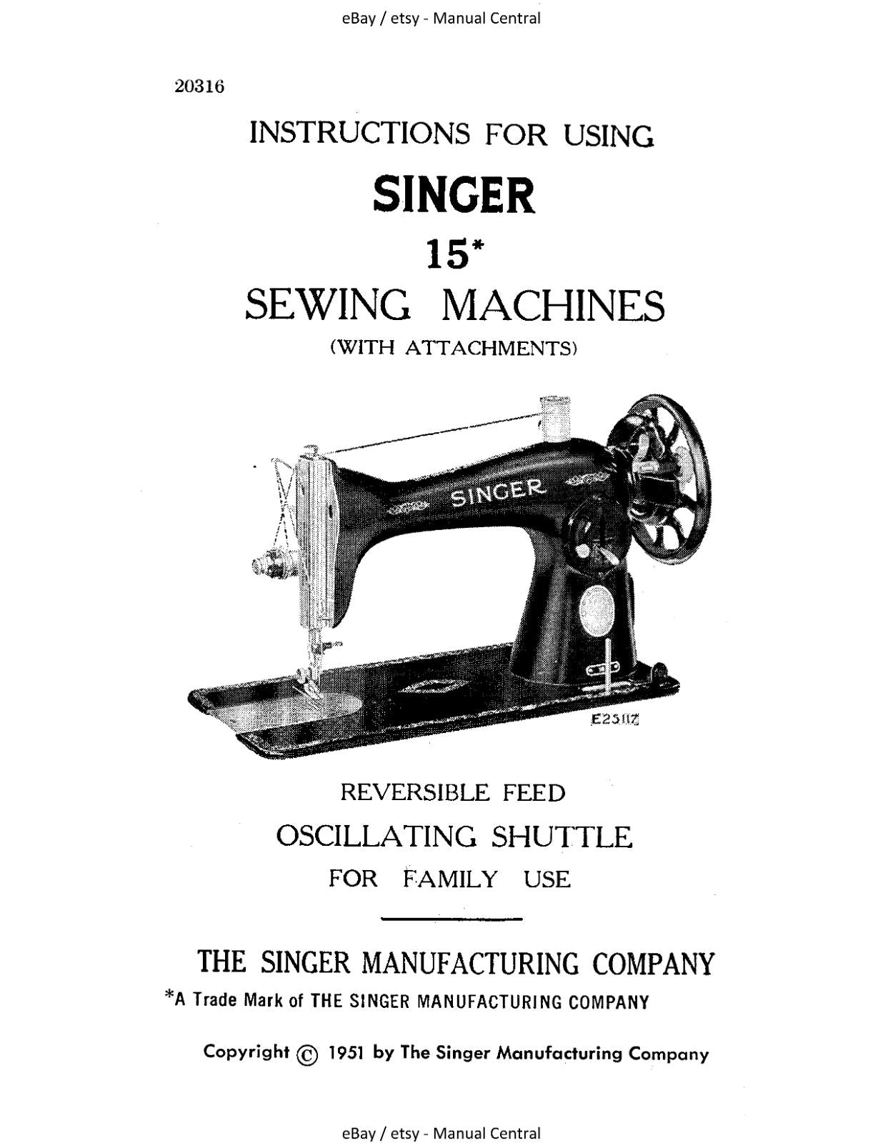 SINGER SEWING MACHINES 15-88 15-89 INSTRUCTION MANUAL REPRINTED COMB BOUND