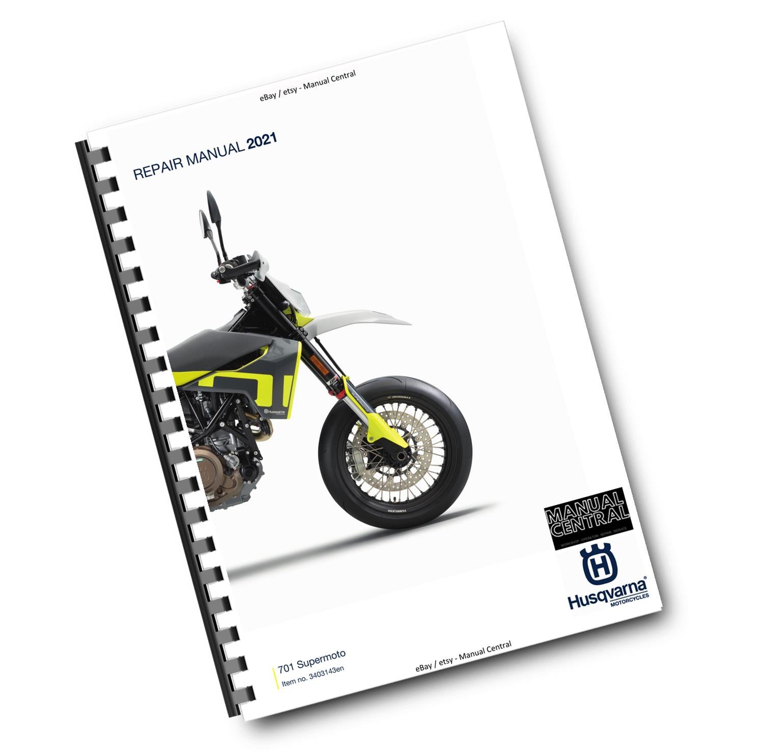 HUSQVARNA 2021 - 701 SUPERMOTO EU EDITION - WORKSHOP SERVICE MANUAL REPRINTED