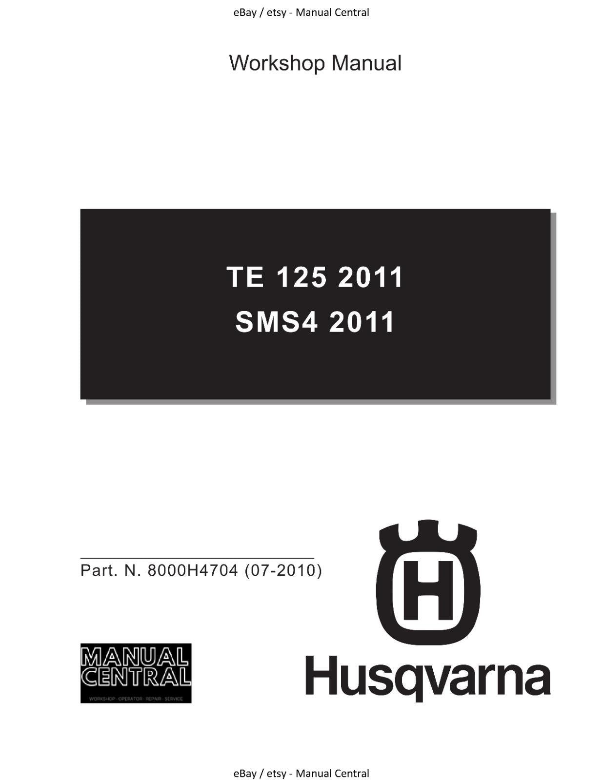 HUSQVARNA 2011 - TE 125 SMS4 ENGINE REPAIR WORKSHOP SERVICE MANUAL REPRINTED