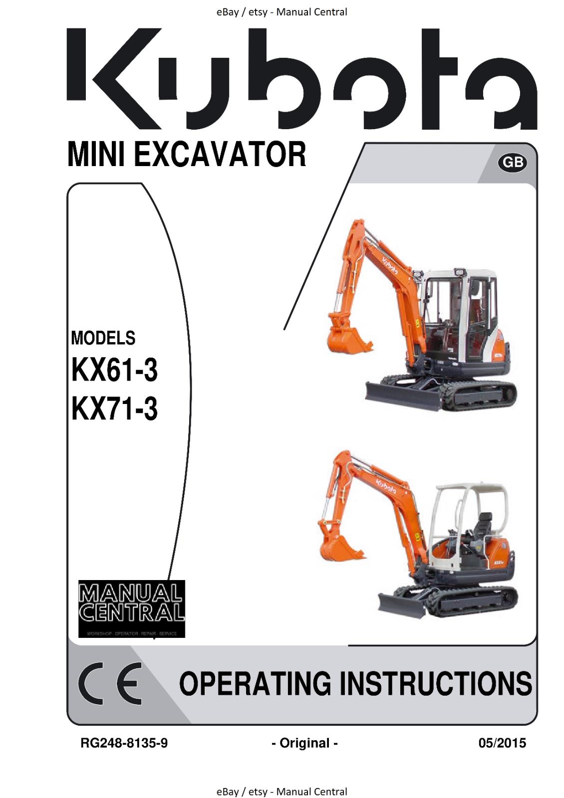 KUBOTA KX61-3 KX71-3 MINI EXCAVATOR OPERATOR MANUAL REPRINTED COMB BOUND