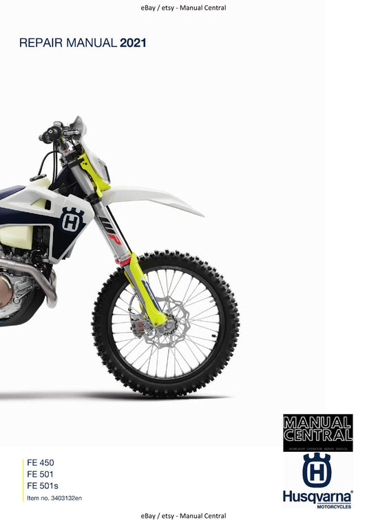 HUSQVARNA FE 450 501 501S 2021 REPAIR WORKSHOP SERVICE MANUAL REPRINTED