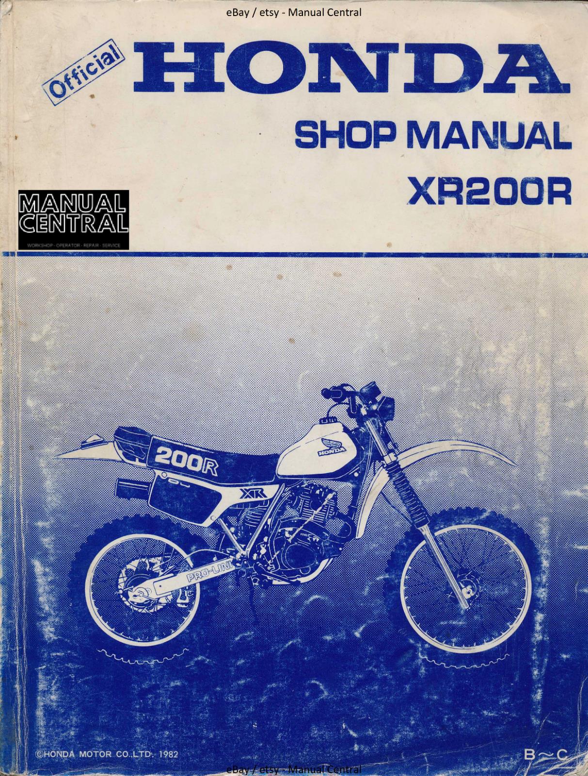 HONDA XR200R 1981 TO 1982 EDITION SERVICE WORKSHOP MANUAL REPRINTED COMB BOUND