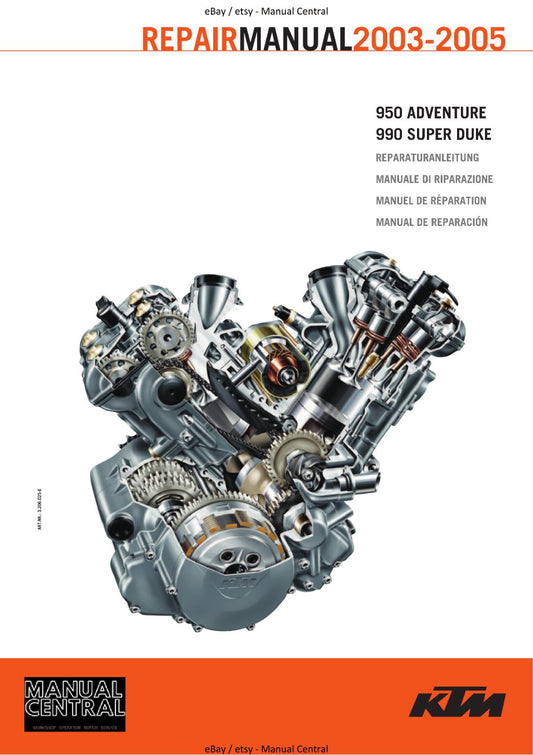 KTM 2003 - 2005 950 ADVENTURE 990 SUPER DUKE WORKSHOP REPAIR SERVICE MANUAL