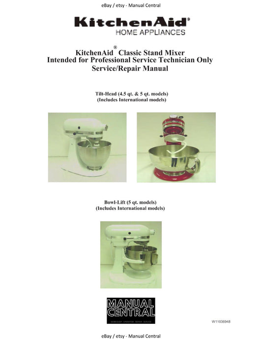 KITCHENAID CLASSIC STAND MIXER SERVICE WORKSHOP REPAIR MANUAL SEE DESCRIPTION