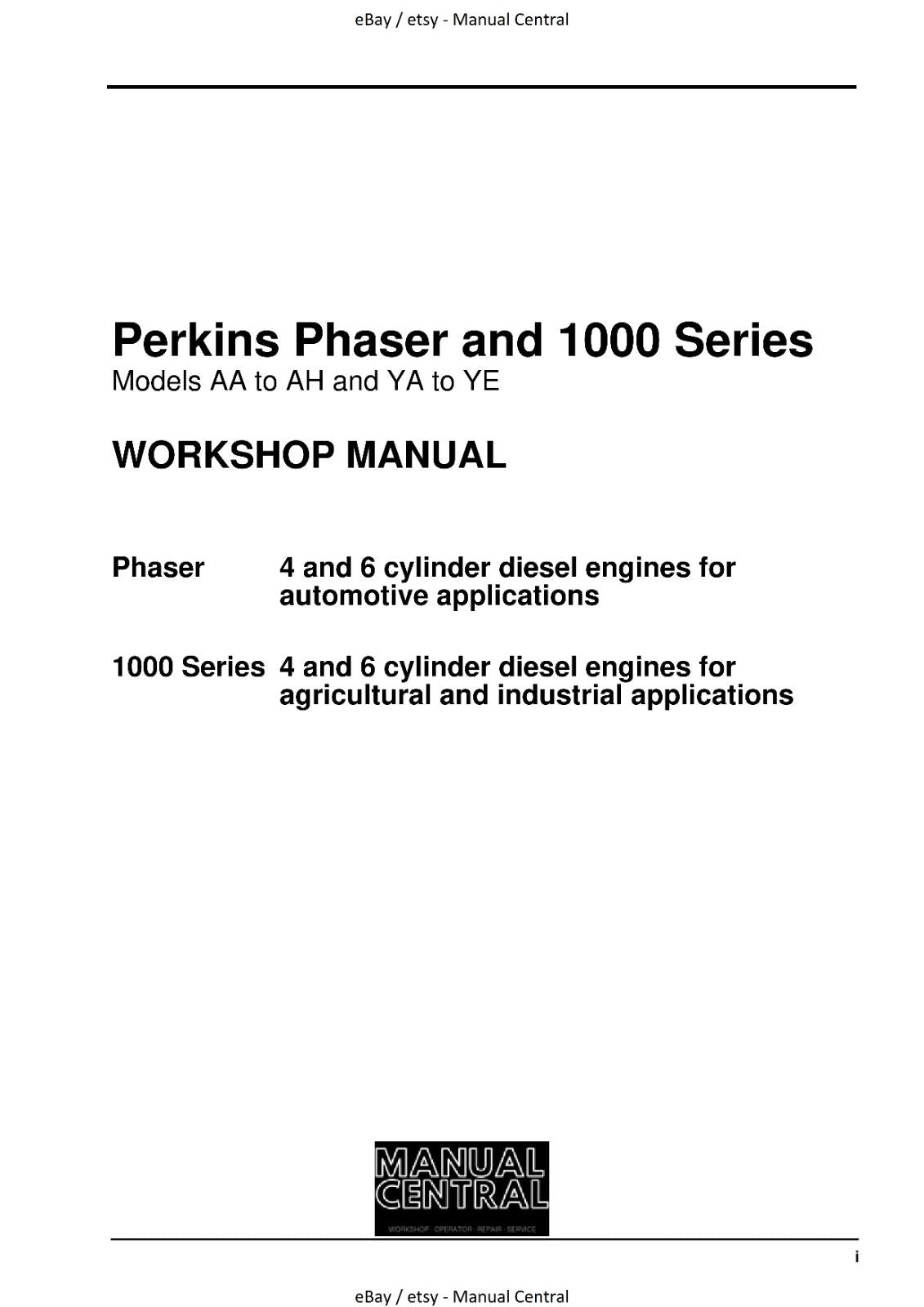 PERKINS PHASER & 1000 SERIES MODELS AA TO AH & YA TO YE WORKSHOP SERVICE MANUAL