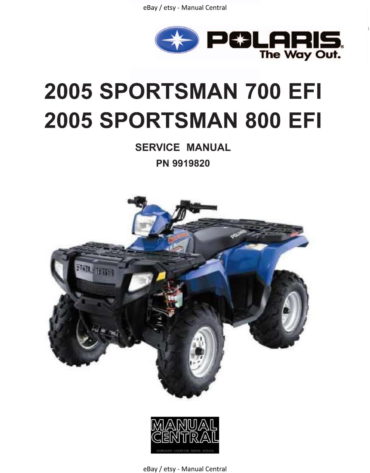 POLARIS 2005 SPORTSMAN 700 800 EFI SERVICE WORKSHOP REPAIR MANUAL