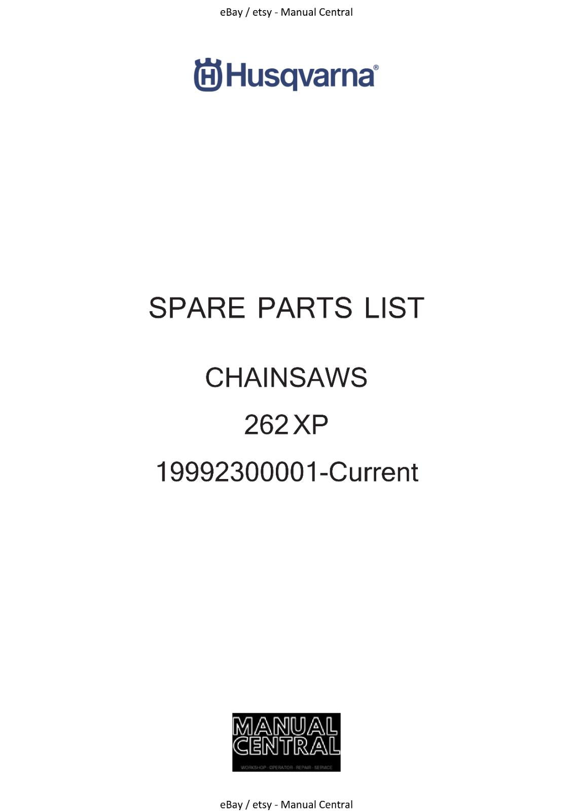 HUSQVARNA CHAINSAW 262XP PARTS MANUAL REPRINTED