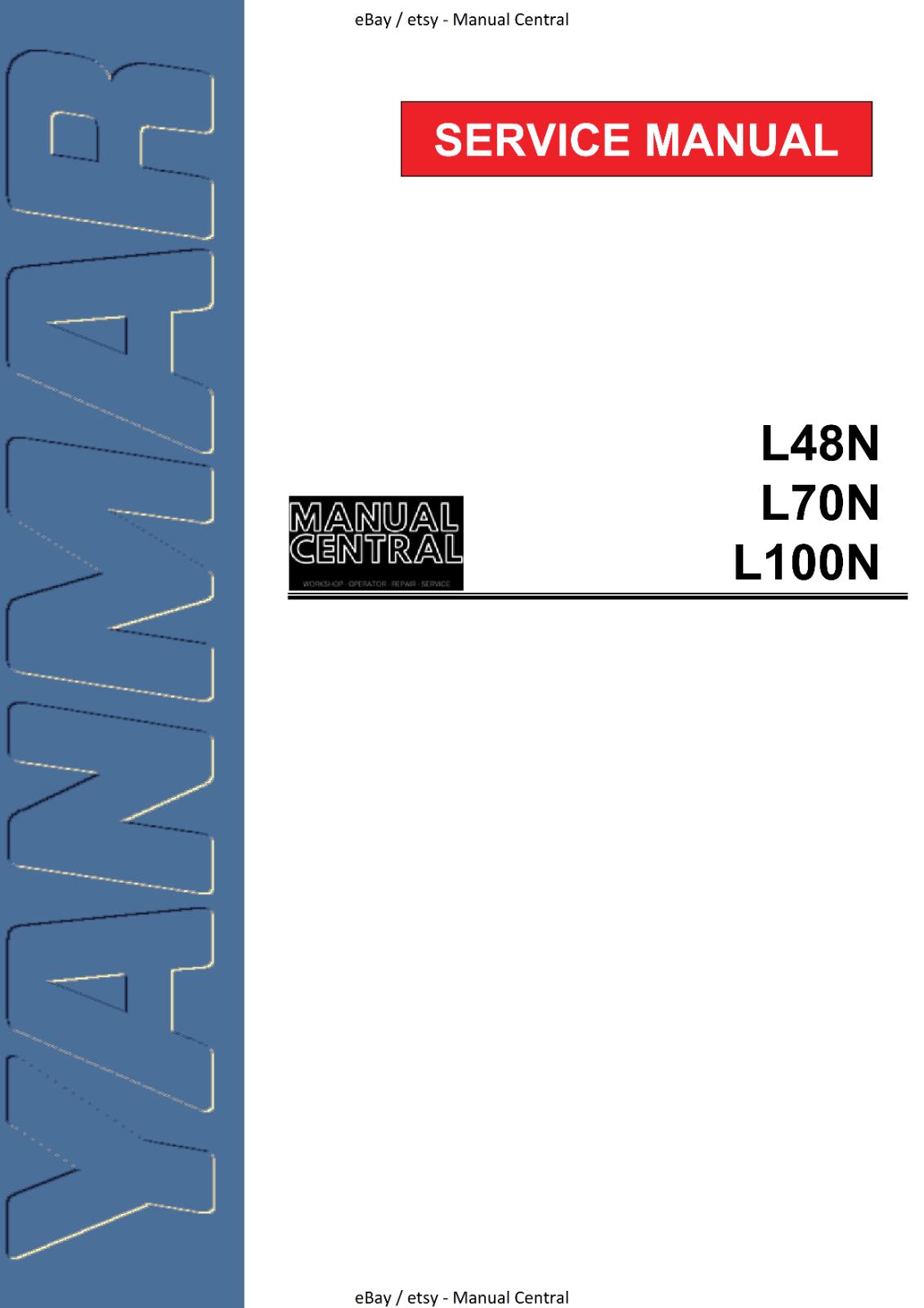 YANMAR L48N L70N L100N SERVICE WORKSHOP REPAIR MANUAL REPRINTED