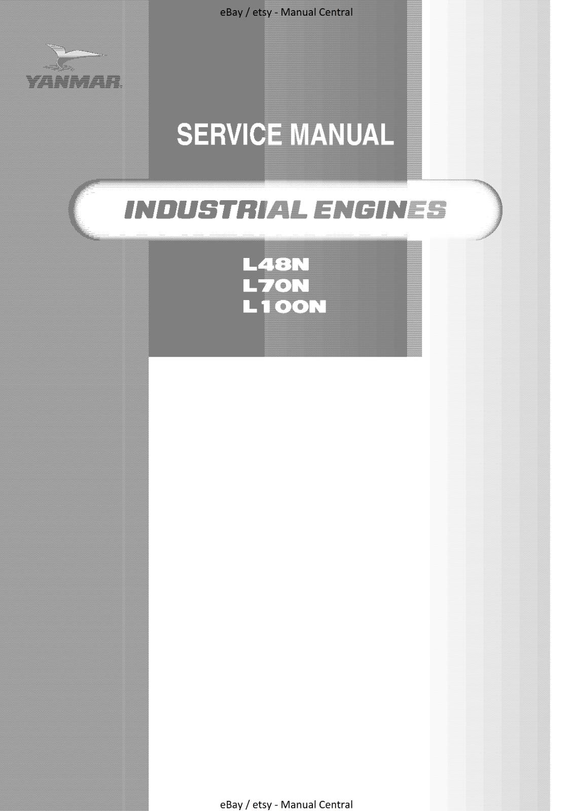YANMAR L48N L70N L100N SERVICE WORKSHOP REPAIR MANUAL REPRINTED