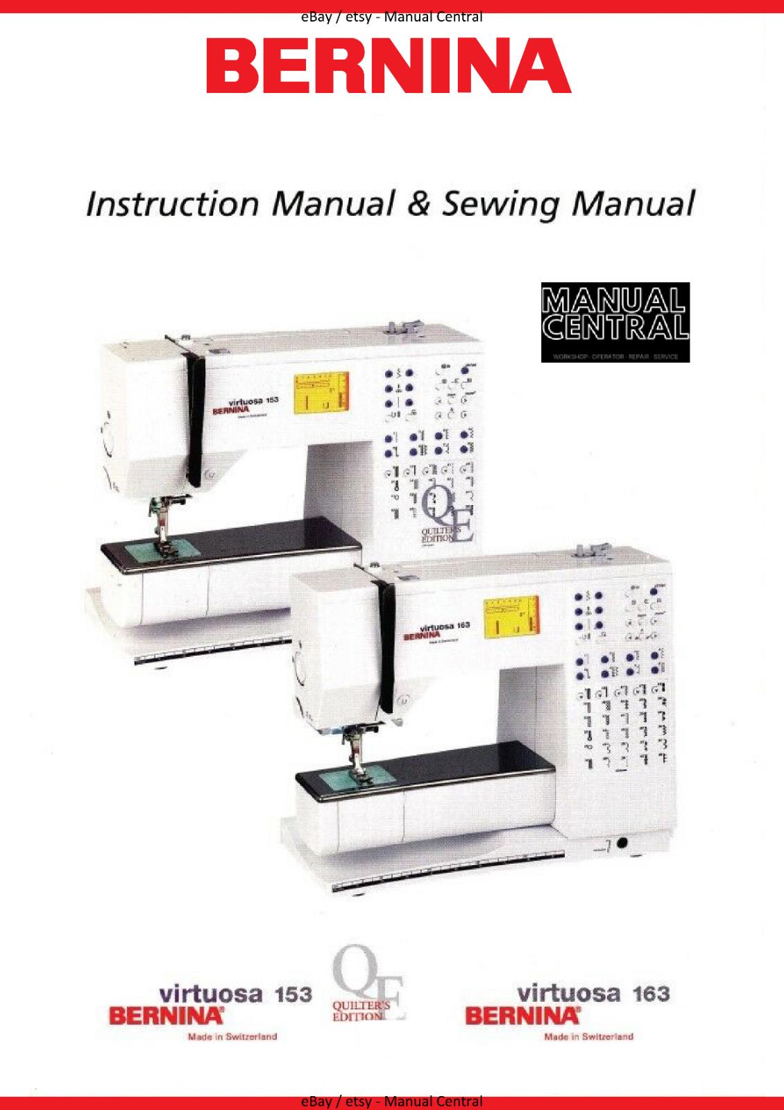 BERNINA - VIRTUOSA 153 163 - INSTRUCTION MANUAL & SEWING MANUAL - REPRINTED
