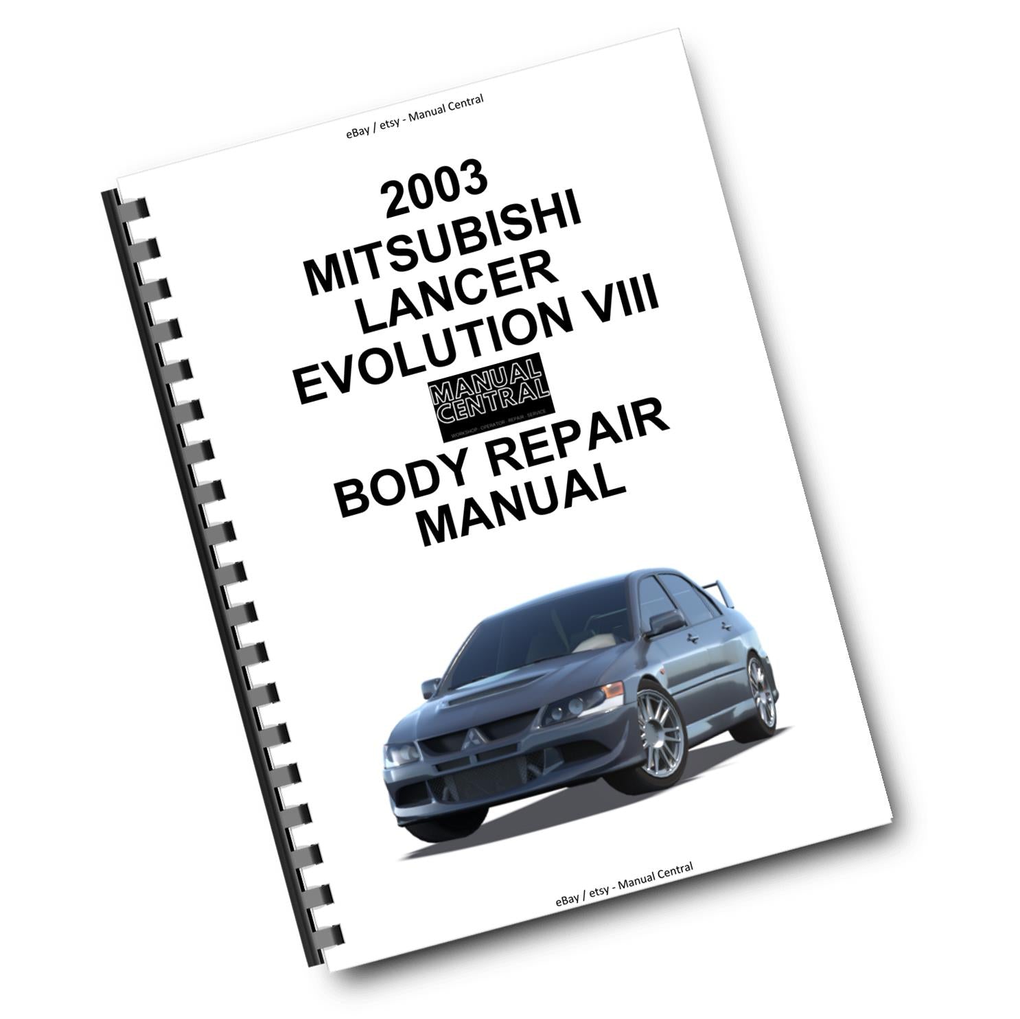 MITSUBISHI LANCER EVO VIII 8 BODY REPAIR MANUAL REPRINTED COMB BOUND