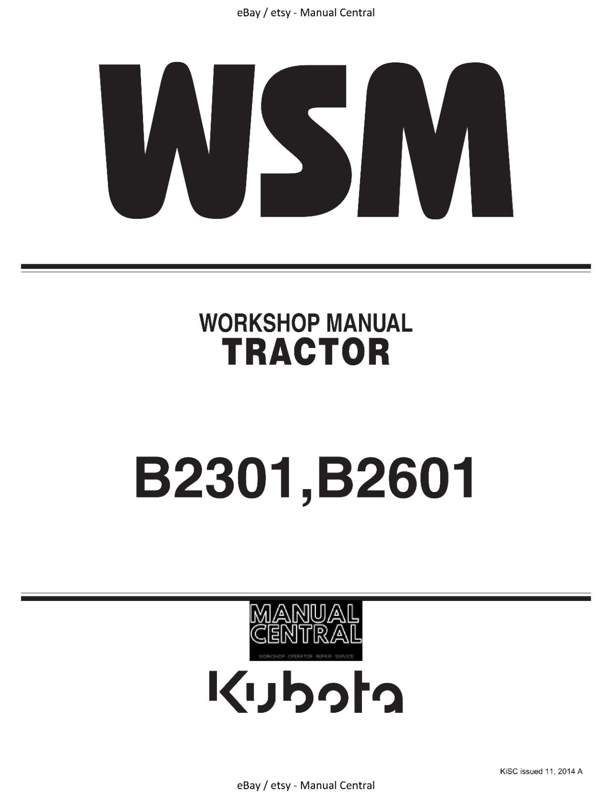 KUBOTA TRACTOR B2301 B2601 WORKSHOP MANUAL REPRINTED