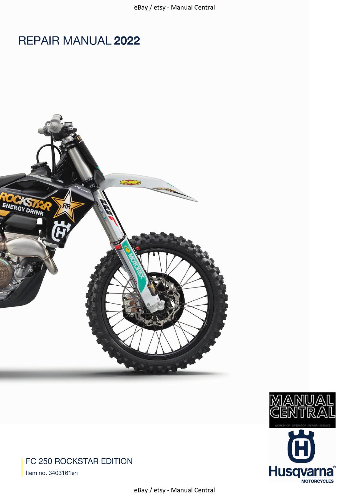 HUSQVARNA - 2022 FC 250 ROCKSTAR EDITION REPAIR WORKSHOP SERVICE MANUAL