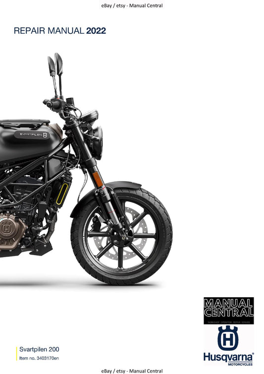 HUSQVARNA - 2022 SVARTPILEN 200-  REPAIR WORKSHOP SERVICE MANUAL REPRINTED