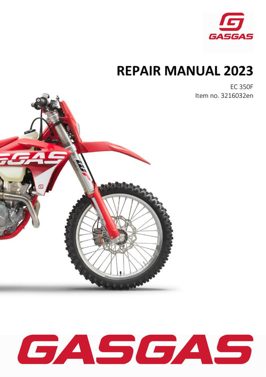 GASGAS 2023 - EC 350F - SERVICE WORKSHOP REPAIR MANUAL REPRINT