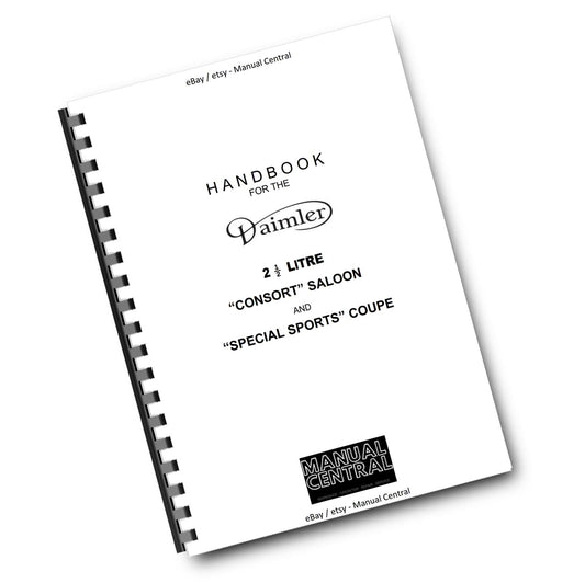 DAIMLER HANDBOOK 2.5L CONSORT SALOON & SPECIAL SPORTS COUPE MANUAL REPRINTED