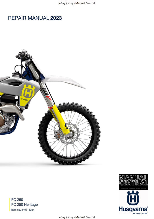 HUSQVARNA 2023 - FC 250 & HERITAGE - REPAIR WORKSHOP SERVICE MANUAL REPRINTED