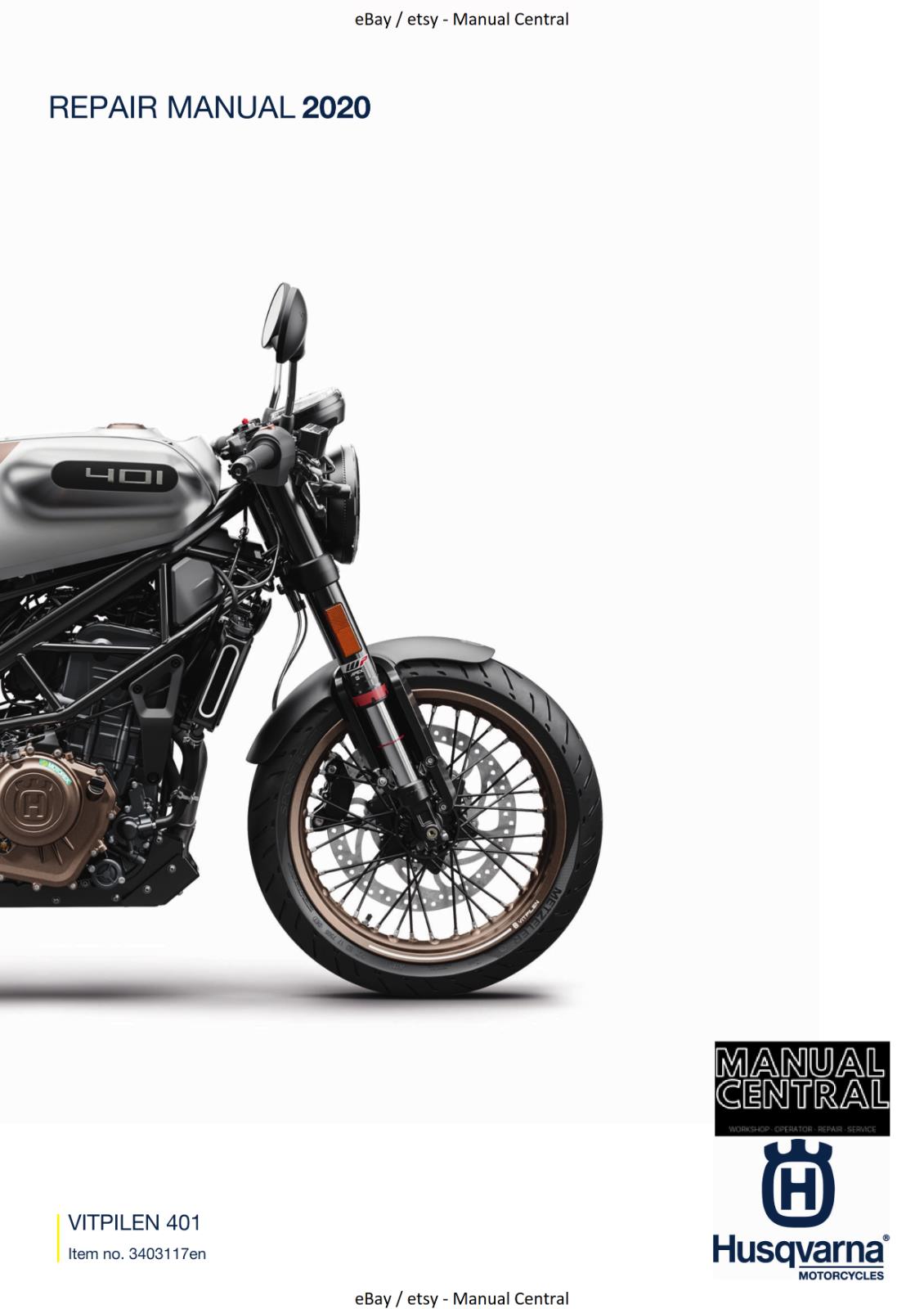 HUSQVARNA 2020 - VITPILEN 401 - WORKSHOP SERVICE REPAIR MANUAL REPRINTED