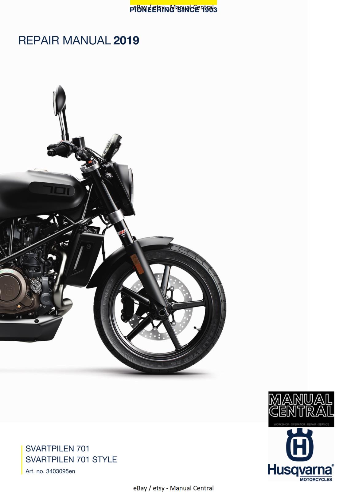 HUSQVARNA 2019 SVARTPILEN 701 & STYLE REPAIR WORKSHOP SERVICE MANUAL REPRINTED