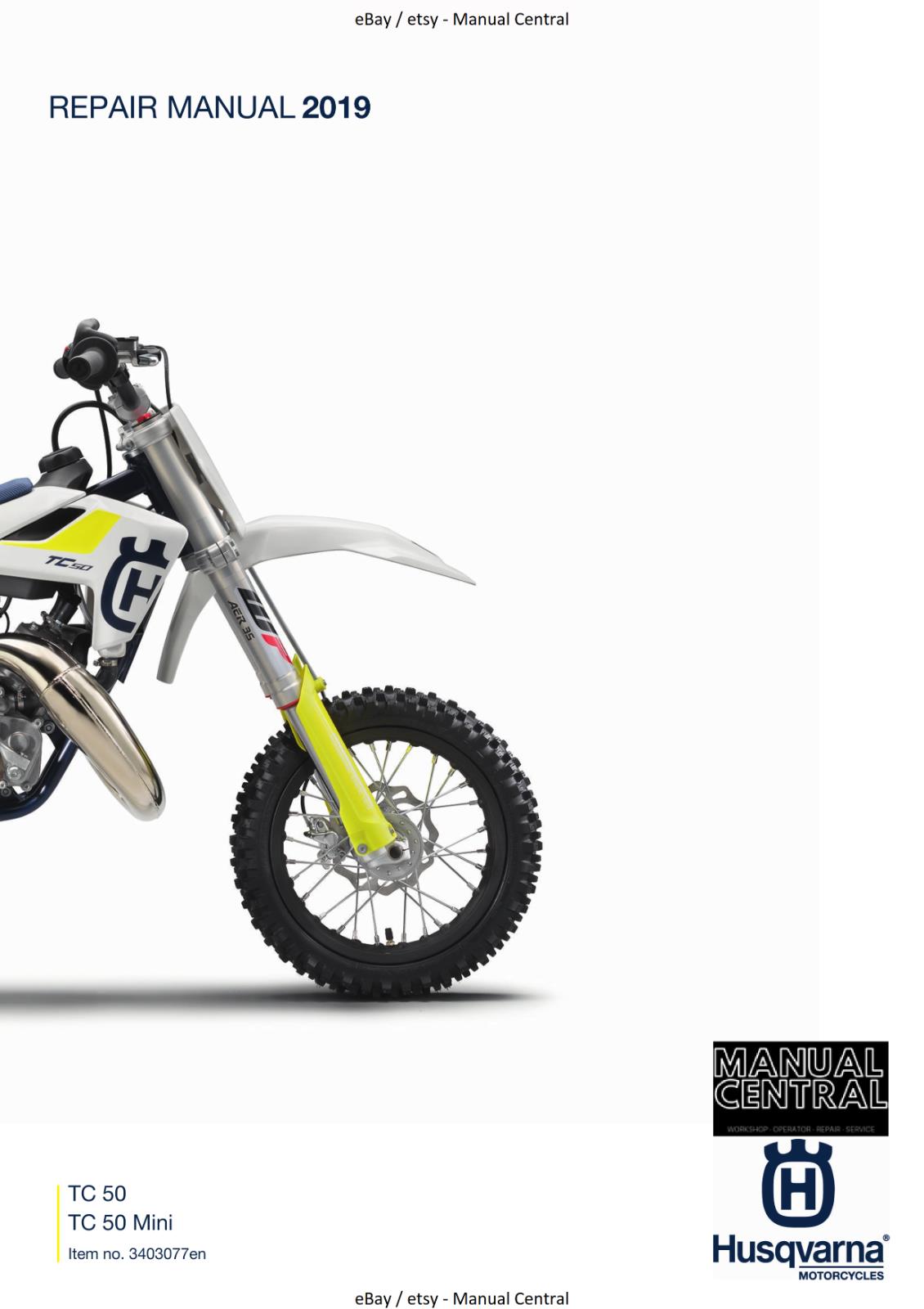 HUSQVARNA 2019 TC 50 & MINI REPAIR WORKSHOP SERVICE MANUAL REPRINTED