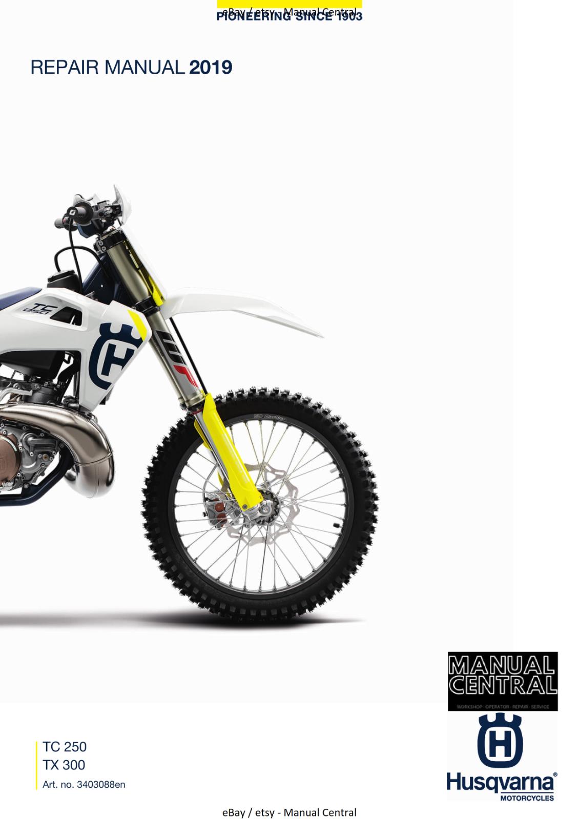 HUSQVARNA 2019 TC 250 TX 300 REPAIR WORKSHOP SERVICE MANUAL REPRINTED