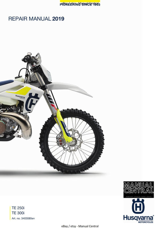 HUSQVARNA 2019 TE 250i TE 300i REPAIR WORKSHOP SERVICE MANUAL REPRINTED