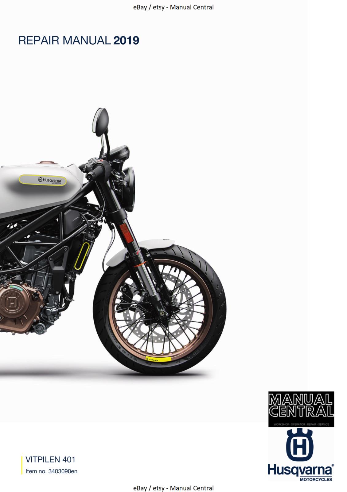 HUSQVARNA 2019 VITPILEN 401 REPAIR WORKSHOP SERVICE MANUAL REPRINTED