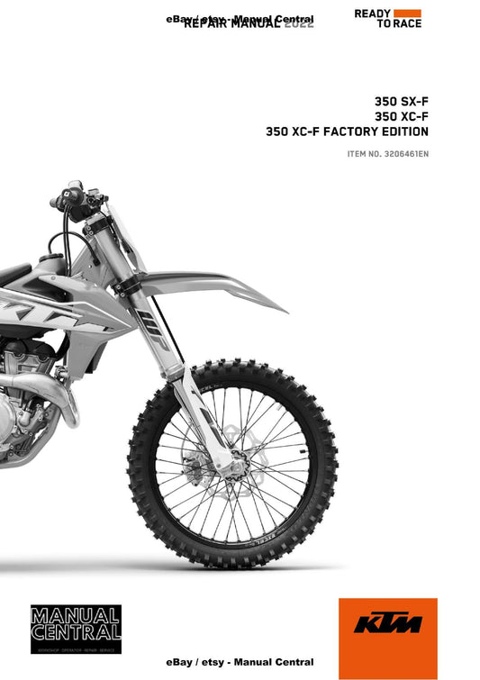 KTM 2022 - 350 SX-F XC-F FACTORY - REPAIR WORKSHOP SERVICE MANUAL REPRINTED