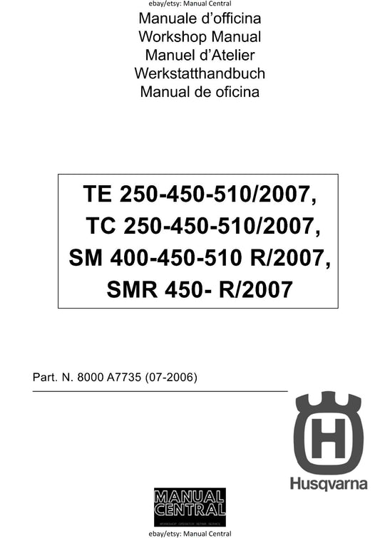 HUSQVARNA 2007 - TE TC 250 450 510 SM 400 450 510 SMR 450 MANUALE D'OFFICINA