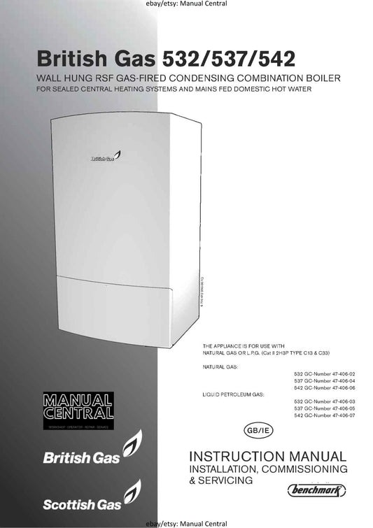 BRITISH GAS 532 537 542 - INSTALLATION & SERVICING MANUAL REPRINTED