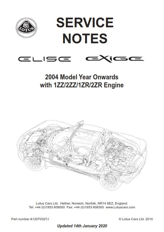 2004 - 2020 LOTUS 2 ELEVEN EXIGE ELISE SERVICE MANUAL 1ZZ 2ZZ 1ZR 2ZR REPRINTED