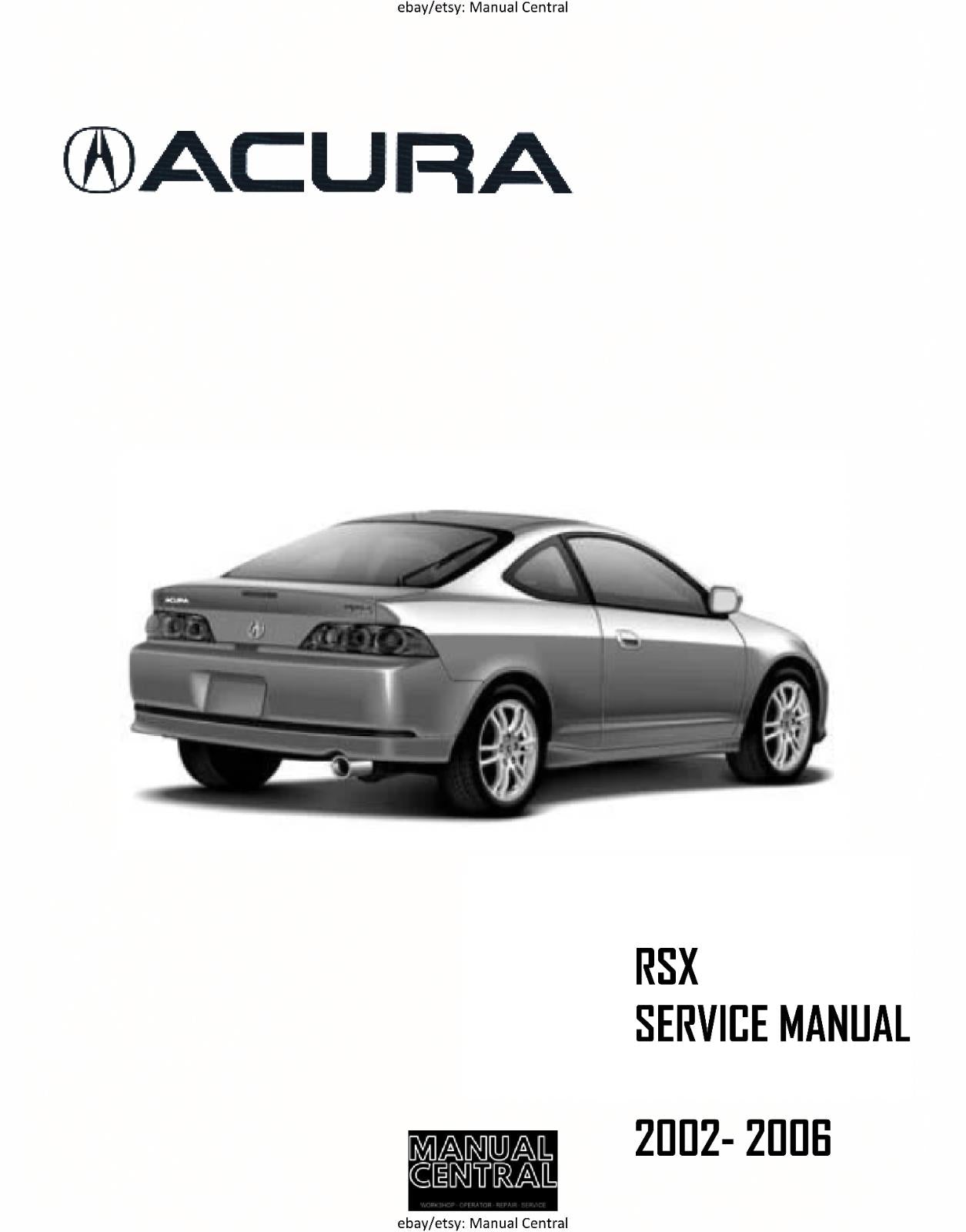 ACURA RSX 2002 - 2006 WORKSHOP SERVICE REPAIR MANUAL REPRINTED COMB BOUND