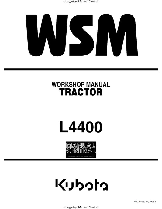 KUBOTA TRACTOR - L4400 - WORKSHOP SERVICE REPAIR MANUAL