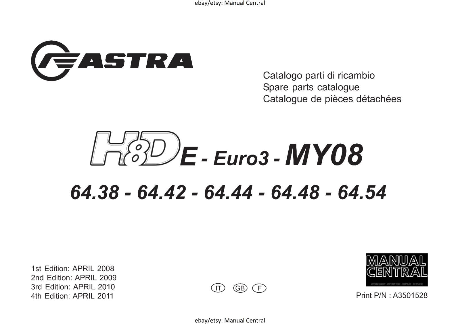 ASTRA HD8E EURO 3 MY08 - PARTS MANUAL - ITALIAN ENGLISH FRENCH LANGUAGE